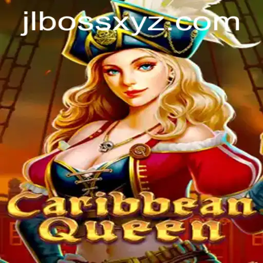 CaribbeanQueen: Navigating the High Seas in the World of JLBOSS