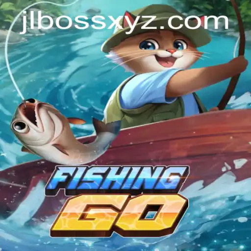 The World of FishingGO: Navigating the Waters of Virtual Fishing with JLBOSS